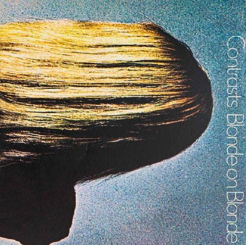 Contrasts - Vinile LP di Blonde on Blonde