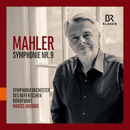Sinfonia n.9 - CD Audio di Gustav Mahler,Orchestra Sinfonica della Radio Bavarese