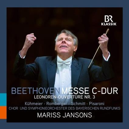 Messa in Do op.86 - Leonora n.3 - CD Audio di Ludwig van Beethoven,Mariss Jansons