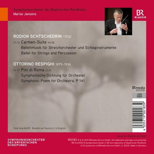 Carmen Suite / Pini di Roma - CD Audio di Ottorino Respighi,Rodion Shchedrin,Mariss Jansons,Orchestra Sinfonica della Radio Bavarese - 2