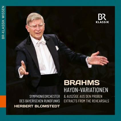 Variations On A Theme By Haydn Op.56a - CD Audio di Johannes Brahms,Herbert Blomstedt
