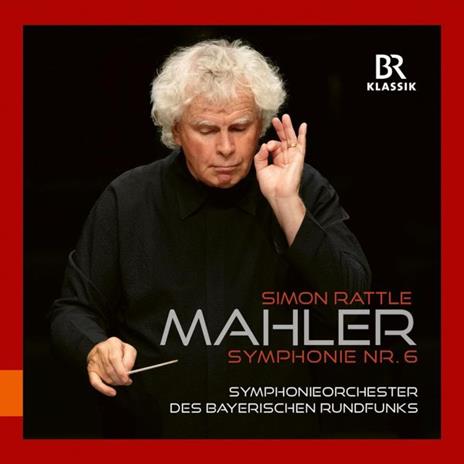 Symphony No. 6 - CD Audio di Gustav Mahler,Simon Rattle