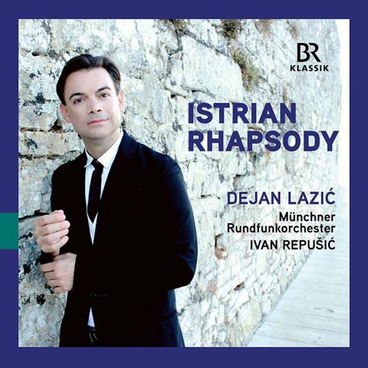 Istrian Rhapsody - CD Audio di Dejan Lazic