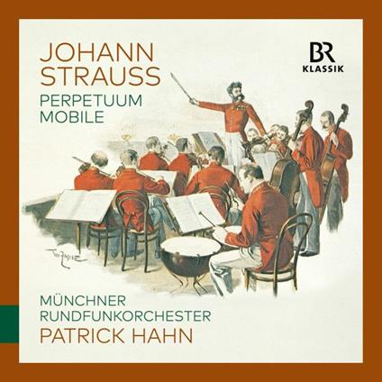 Perpetuum Mobile - CD Audio di Johann Strauss,Radio Symphony Orchestra Monaco,Patrick Hahn