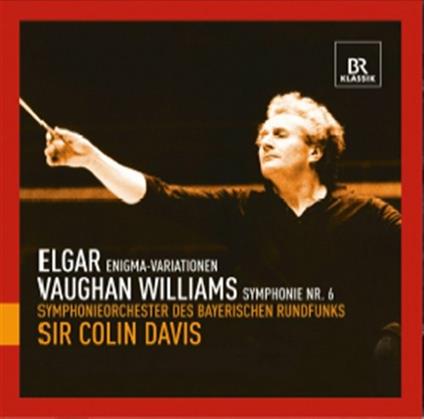 Variazioni Enigma / Sinfonia n.6 - CD Audio di Edward Elgar,Ralph Vaughan Williams,Sir Colin Davis,Orchestra Sinfonica della Radio Bavarese