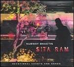 Sita Ram. Devotional Chants and Songs - CD Audio di Subway Bhaktis