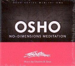 Osho No-Dimensions Meditation - CD Audio di Osho Meditations