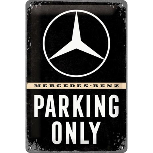 Cartello Tin Sign 20 x 30 cm Mercedes-Benz - Parking Only