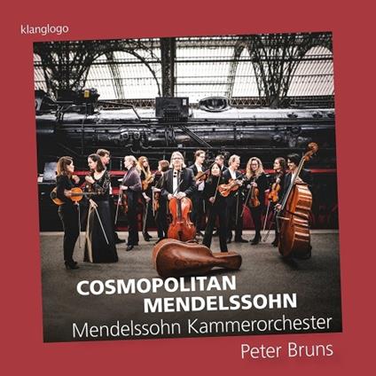 Cosmopolitan Mendelssohn - CD Audio di Peter Bruns