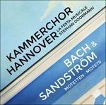 Bach & Sandström. Mottetti