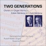 Two Generations. Opere per coro e organo