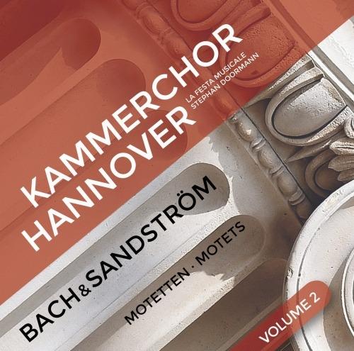 Mottetti vol.2 - CD Audio di Johann Sebastian Bach,Jan Sandström,Stephan Doormann