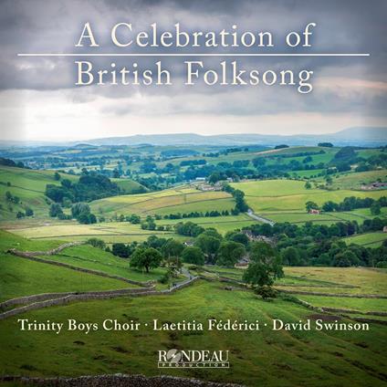 Trinity Boys Choir / Laetitia Federici - A Celebration Of British Folks - CD Audio