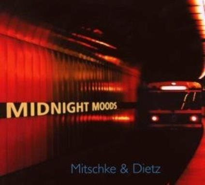 Midnight Moods - CD Audio di Mitschke & Dietz