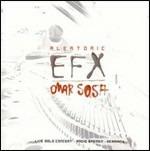 Aleatoric Efx (Reissue) - CD Audio di Omar Sosa