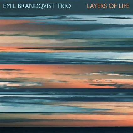 Layers Of Life - CD Audio di Emil Brandqvist