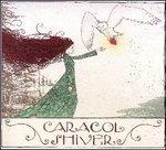 Shiver - CD Audio di Caracol