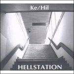 Hellstation - CD Audio di Ke/Hil