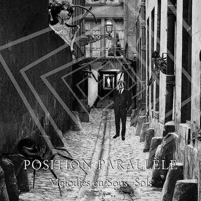 Melodies en Sous-Sols - Vinile LP di Position Parallele
