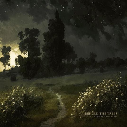 Behold The Trees - CD Audio di Of the Wand and the Moon