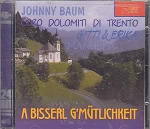 A Bisserl G'Mutlichkeit - CD Audio