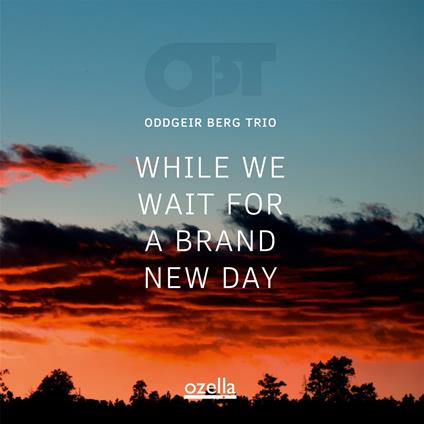 While We Wait For A Brand New Day - CD Audio di Oddgeir Berg