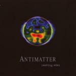 Leaving Eden - CD Audio di Antimatter