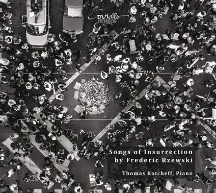 Songs Of Insurrection - CD Audio di Thomas Kotcheff