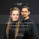 Lindenbaum & Lotosblute. German & Chinese Art Songs