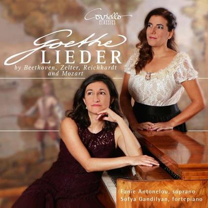 Goethe-Lieder - CD Audio di Fanie Antonelou
