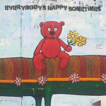 Everybody's Happy Sometimes - CD Audio di Tea