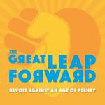 Revolt Against an Age of Plenty