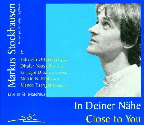 In Deiner Naehe - CD Audio di Markus Stockhausen