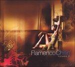 Flamenco Chillin' 2 - CD Audio