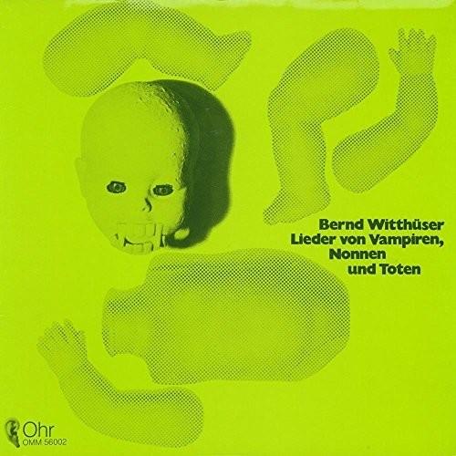 Lieder Von Vampiren, Nonnen Und Totten - Vinile LP di Bernd Witthusser