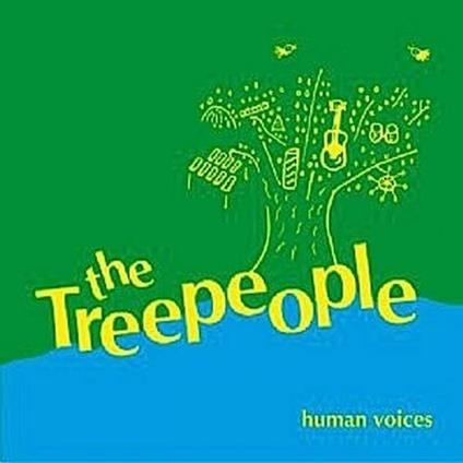 Human Voices - CD Audio di Tree People