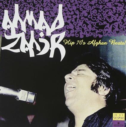 Hip 70's Afghan Beats! - CD Audio di Ahmad Zahir