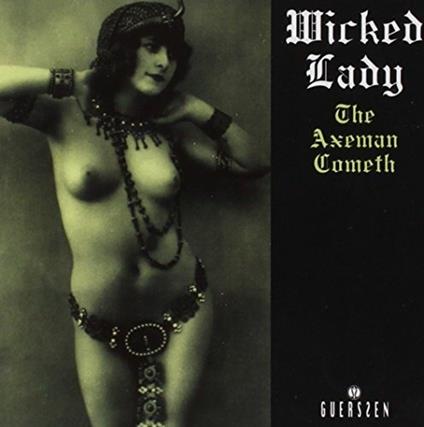 Axeman Cometh - CD Audio di Wicked Lady