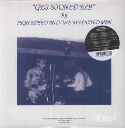 Get Stoned Crazy - Vinile LP di High Speed & The Afflicted Man
