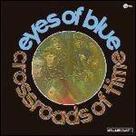 Crossroads Of Time - Vinile LP di Eyes of Blue