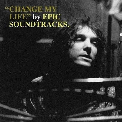 Change My Life - Vinile LP di Epic Soundtracks