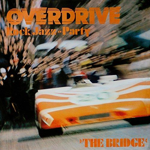 Overdrive Rock Jazz Party - Vinile LP di Bridge