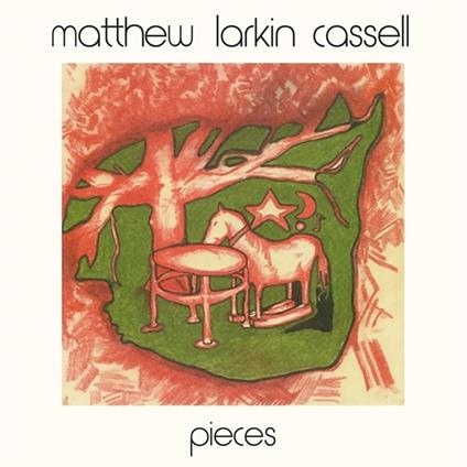 Pieces - Vinile LP di Matthew Larkin Cassell