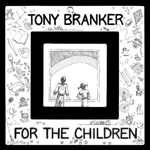 For the Children (Reissue) - Vinile LP di Tony Branker