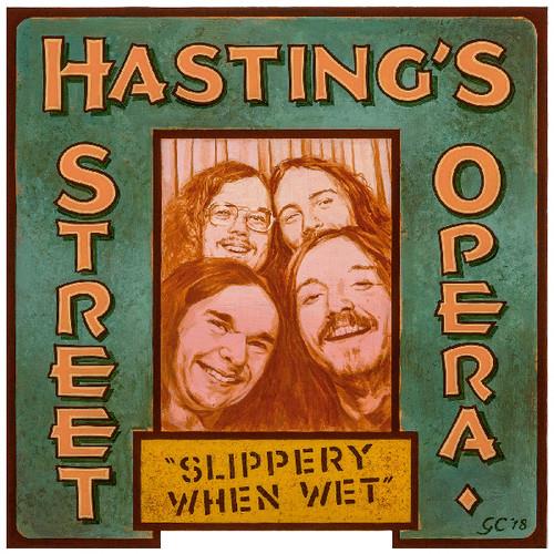 Hasting's Street Opera - Slippery When Wet - Vinile LP