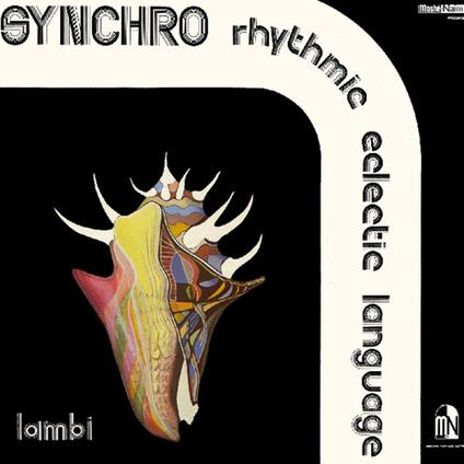 Lambi - Vinile LP di Synchro Rhythmic Eclectic Language