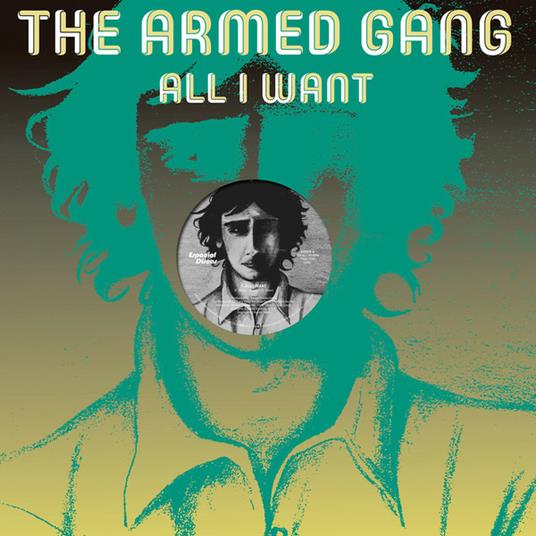 All I Want - Vinile LP di Armed Gang