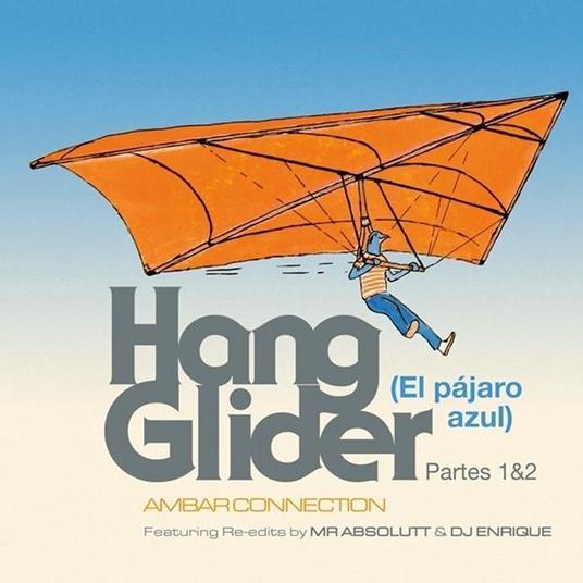 Hang Glider - Vinile LP di Ambar Connection