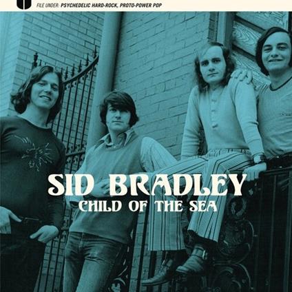 Child Of The Sea - Vinile LP di Sid Bradley