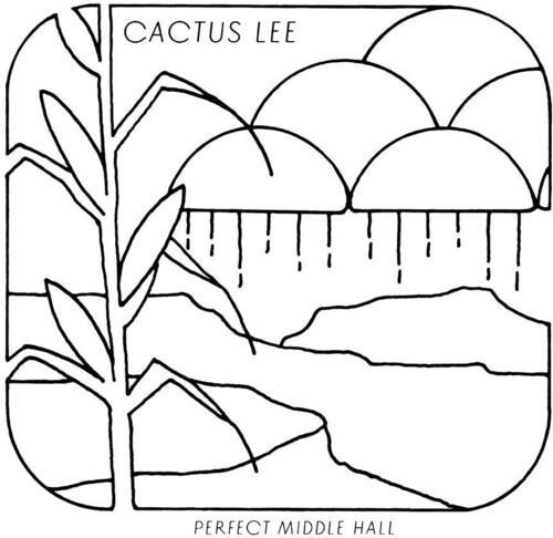 Perfect Middle Hall - Vinile LP di Cactus Lee